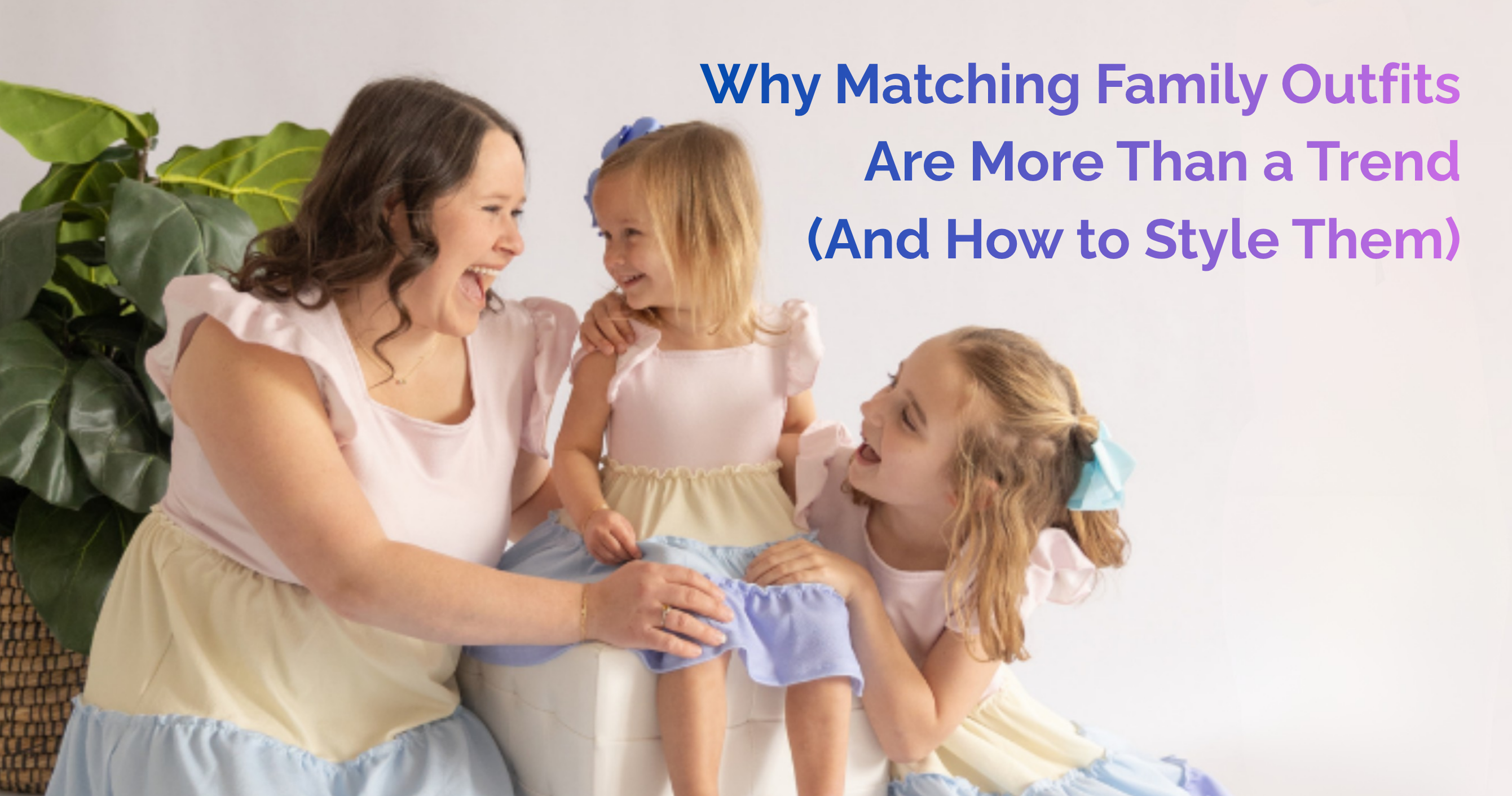 Why Matching Family Outfits Are More Than a Trend (And How to Style Them)